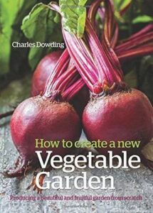 How to create a new vegetable garden