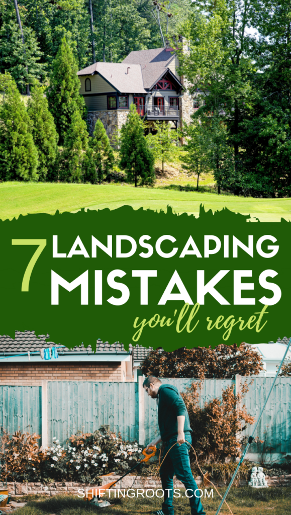 Want a low maintenance backyard?  then you'll want to avoid these 7 deadly landscaping sins when designing your flowerbeds, gardens and other plants around your home. #landscaping #lowmaintenance